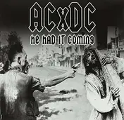 ACXDC - HE HAD IT..