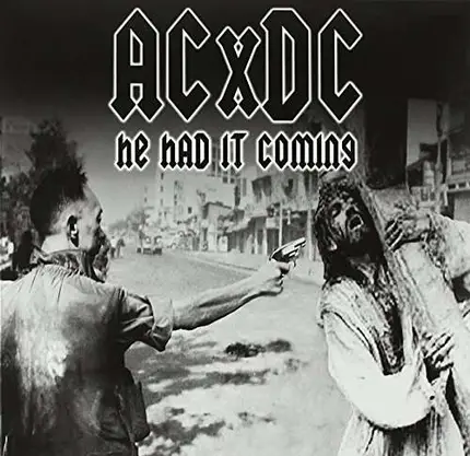 ACXDC - HE HAD IT..