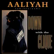 Aaliyah - Down With the Clique