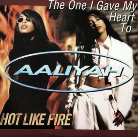 Aaliyah - The One I Gave My Heart To