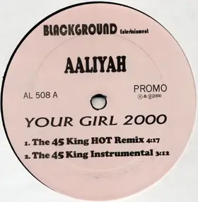 Aaliyah - Your Girl 2000 / If Your Girl Only Knew