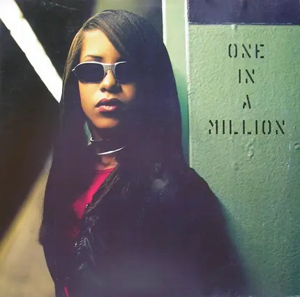 Aaliyah - One In A Million