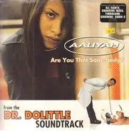 Aaliyah - Are You That Somebody?