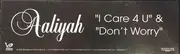 12inch Vinyl Single - Aaliyah - I Care 4 U / Don't Worry