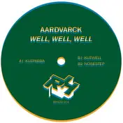 Aardvarck - Well, Well, Well