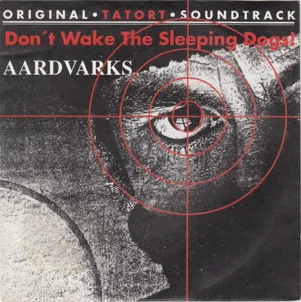 Aardvarks - Don't Wake The Sleeping Dogs!