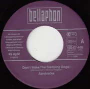 7inch Vinyl Single - Aardvarks - Don't Wake The Sleeping Dogs!