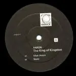 Aaron - The King Of Kingston
