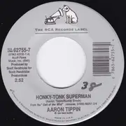 7inch Vinyl Single - Aaron Tippin - Honky Tonk Superman