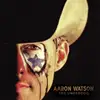 Double LP - Aaron Watson - The Underdog