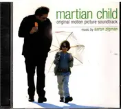 Aaron Zigman - Martian Child (Original Motion Picture Score)
