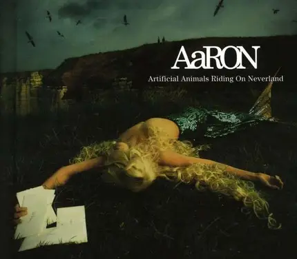 Aaron - Artificial Animals RIDING ON NEVERLAND-EDITION LIMITEE[