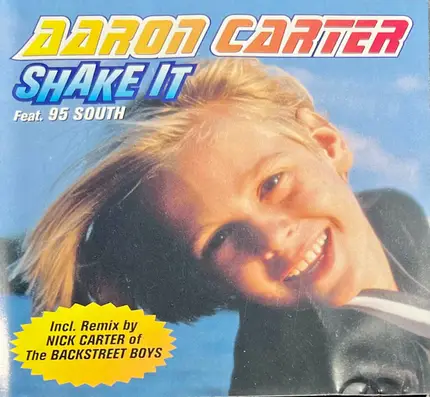 Aaron Carter Feat. 95 South - Shake It
