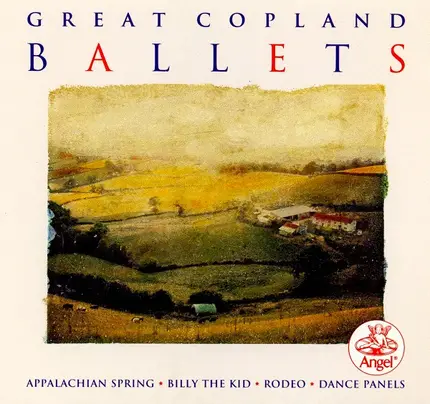 Copland - Great Copland Ballets: Appalachian Spring / Billy The Kid / Rodeo / Dance Panels