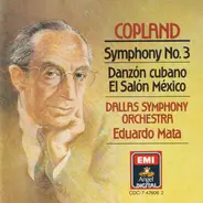 Copland - Symphony No.3 / Danzón Cubano / El Salón México