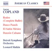 CD - Copland - Rodeo (Complete Ballet) / Dance Panels / El Salón México / Danzón Cubano