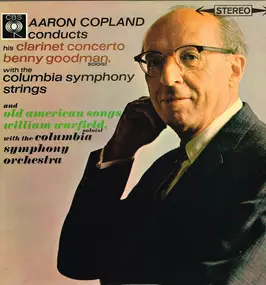 Aaron Copland - Clarinet Concerto / Old American Songs