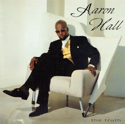Aaron Hall - The Truth
