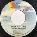 7inch Vinyl Single - Aaron Neville And Trisha Yearwood - I Fall To Pieces