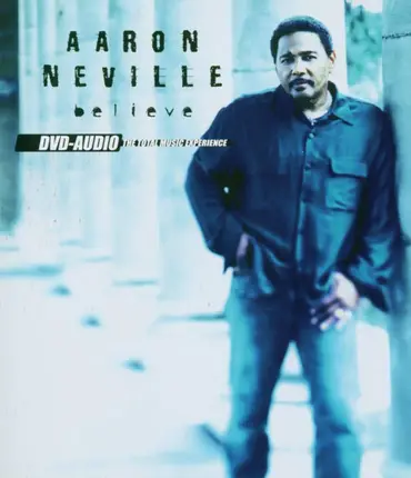 Aaron Neville - Believe