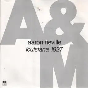 Aaron Neville - Louisiana 1927