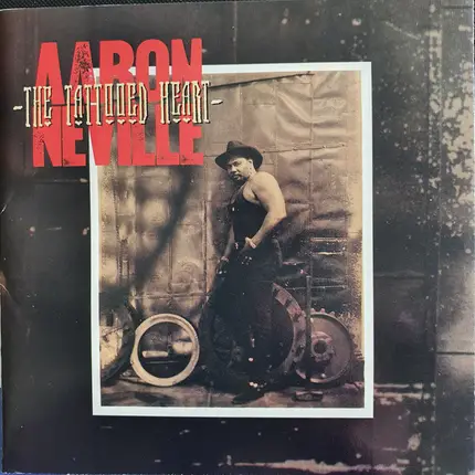 Aaron Neville - The Tattooed Heart