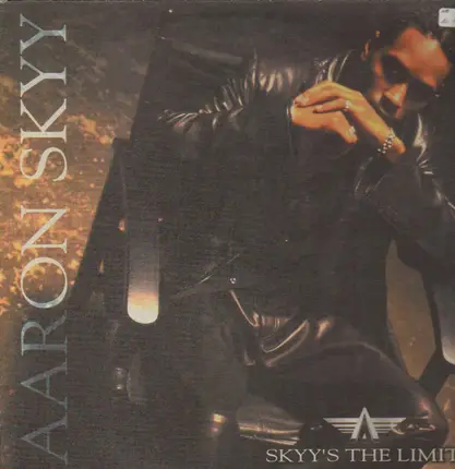 Aaron Skyy - Skyy's The Limit