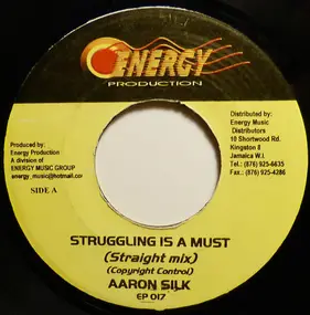 Aaron Silk - Struggling Is A Must