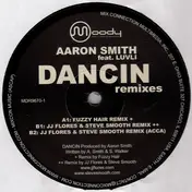 Aaron Smith Feat. Luvli - Dancin Remixes