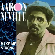 CD - Aaron Neville - Make Me Strong