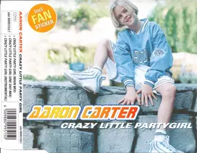 Aaron Carter - Crazy Little Party Girl