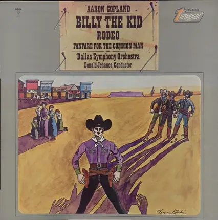 Aaron Copland - Dallas Symphony Orchestra , Donald Johanos - Billy The Kid / Rodeo / Fanfare For The Common Man