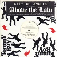 Above The Law - City Of Angels
