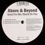 Above & Beyond - Good For Me / World On Fire