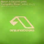 Above & Beyond Pres. Tranquility Base - Getting Away