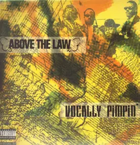 Above the Law - Vocally Pimpin'