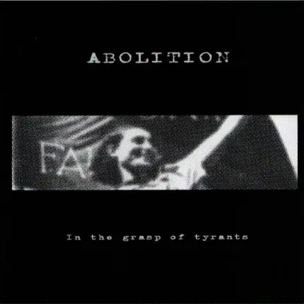 Abolition - In The Grasp Of Tyrants