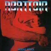 Abattoir - Vicious Attack -Hq-