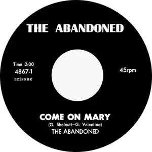 Abandoned - COME ON MARY