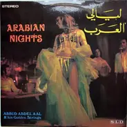 Abbud Abdel Aal & His Golden Strings - ليالي العرب = Arabian Nights