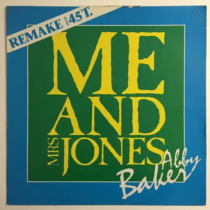 Abby Baker - Me And Mrs Jones