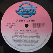 Abby Lynn - You're My Only Love
