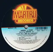 12'' - Abby Lynn, Amazin 'A' - Love Will See Us Through