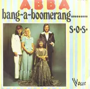 Abba - Bang-A-Boomerang / S.O.S.