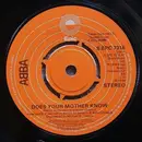 7'' - Abba - Does Your Mother Know / Kisses Of Fire - Push-out Centre