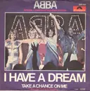 7inch Vinyl Single - Abba - I Have A Dream - Injected Labels