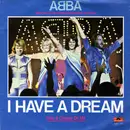 7'' - ABBA - I Have A Dream