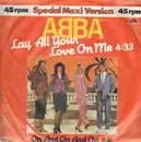 12inch Vinyl Single - Abba - Lay All Your Love On Me / On And On And On