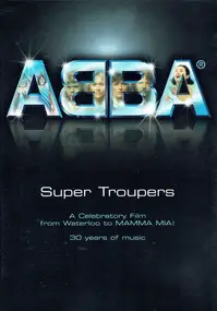 ABBA - Super Troupers (From Waterloo To Mamma Mia!)