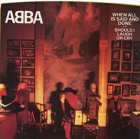 ABBA - When All Is Said And Done